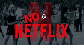 NO a Netflix!